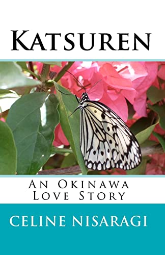 9781449945442: Katsuren: An Okinawa Love Story