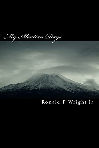 9781449949099: My Aleutian Days: Survival in the Aleutians