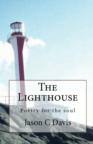 Beispielbild fr The Lighthouse: Poems to Light the Way zum Verkauf von Revaluation Books