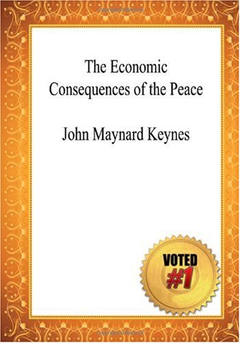 The Economic Consequences of the Peace - John Maynard Keynes (9781449959203) by Keynes, John Maynard