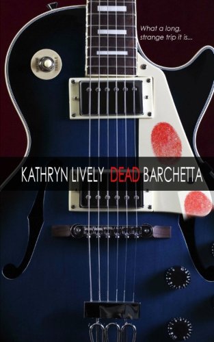 Dead Barchetta (9781449959494) by Lively, Kathryn