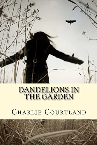 Stock image for Dandelions In The Garden for sale by ThriftBooks-Dallas