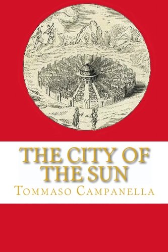 The City of the Sun (9781449982300) by Campanella, Tommaso