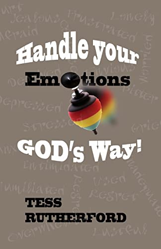 9781449990695: Handle Your Emotions God's Way!