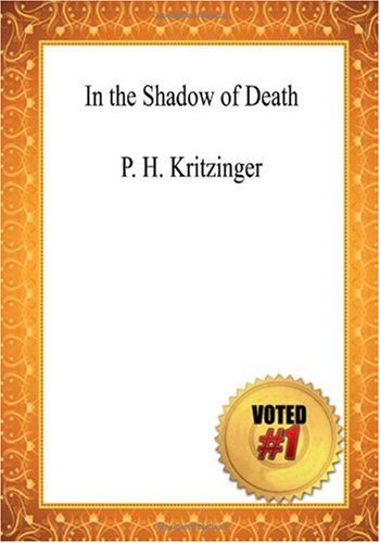 9781449993535: In the Shadow of Death - P. H. Kritzinger
