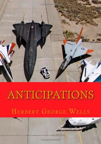 Anticipations (9781449995393) by Wells, Herbert George