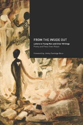 Imagen de archivo de From the Inside Out: Letters to Young Men and Other Writings a la venta por SecondSale