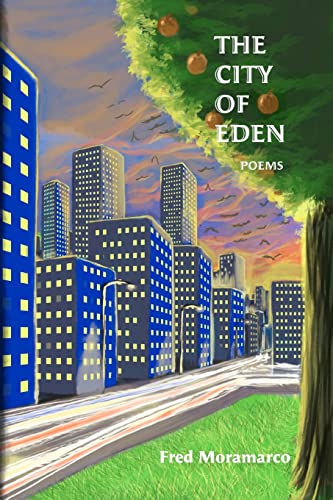 Stock image for The City of Eden: Poems from a Life for sale by THE SAINT BOOKSTORE