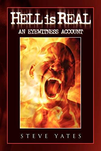 Stock image for Hell is Real: An Eyewitness Account for sale by SecondSale