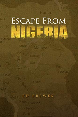 9781450005807: Escape From Nigeria