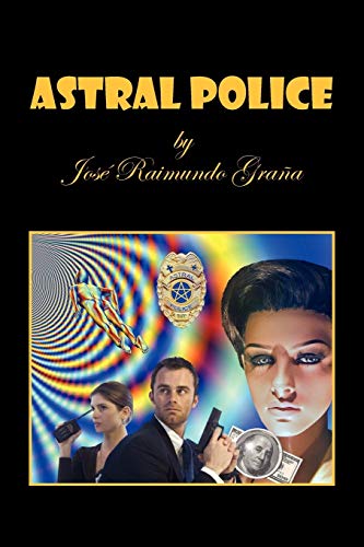 Stock image for Astral Police for sale by Lucky's Textbooks