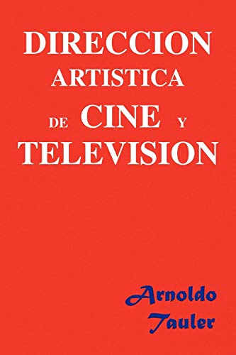 Stock image for Direccion Artistica de Cine y Television (Spanish Edition) for sale by GF Books, Inc.