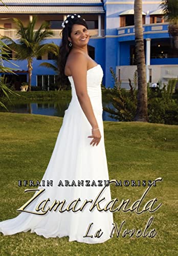 Imagen de archivo de Zamarkanda La Novela (Spanish Edition) a la venta por Lucky's Textbooks