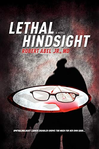 Stock image for LETHAL HINDSIGHT for sale by Housing Works Online Bookstore