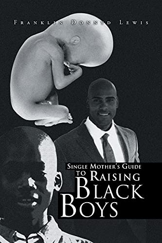 Beispielbild fr Single Mother's Guide to Raising Black Boys zum Verkauf von Chiron Media