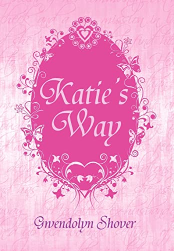 Imagen de archivo de Katie's Way a la venta por Lucky's Textbooks