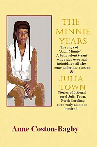 Stock image for The Minnie Years and Julia Town for sale by Chiron Media