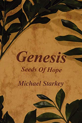 Beispielbild fr Genesis: Seeds of Hope zum Verkauf von Chiron Media