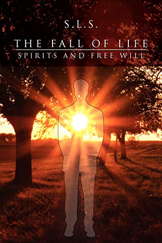 The Fall of Life - S. L. S.
