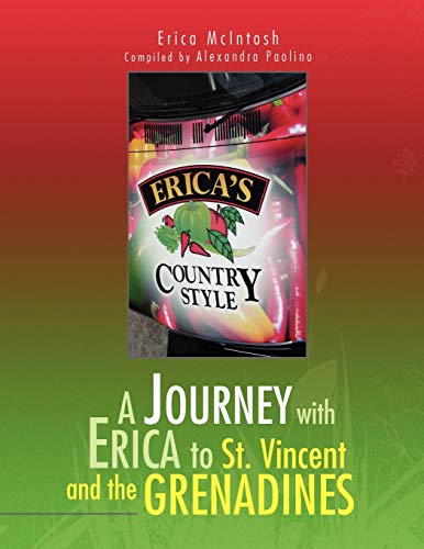 Imagen de archivo de A Journey with Erica to St Vincent and the Grenadines a la venta por PBShop.store US