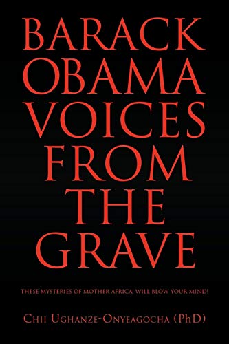 Stock image for BARACK OBAMA VOICES FROM THE GRAVE for sale by PBShop.store US
