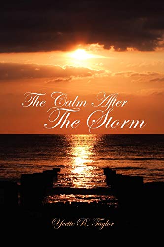 Imagen de archivo de The Calm After The Storm a la venta por Lucky's Textbooks