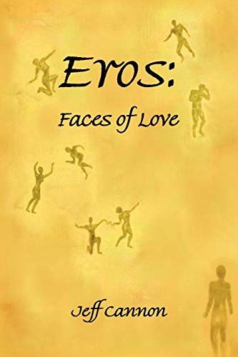 Stock image for Eros: Faces of Love for sale by Lucky's Textbooks