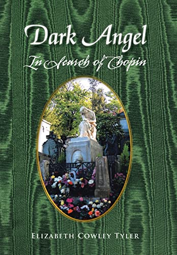 Stock image for Dark Angel: In Search of Chopin for sale by Lucky's Textbooks