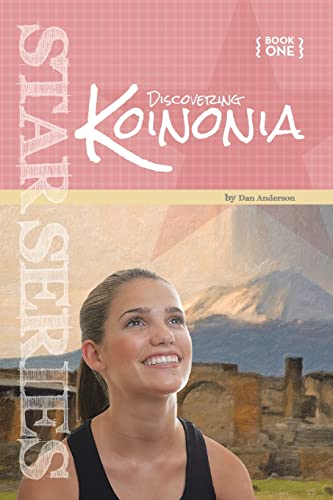 9781450032131: Star Book 1: Discovering Koinonia: Book 1: Discovering Koinonia