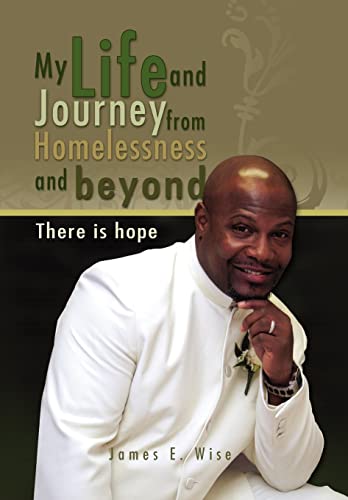 Beispielbild fr My Life and Journey from Homelessness and Beyond zum Verkauf von THE SAINT BOOKSTORE