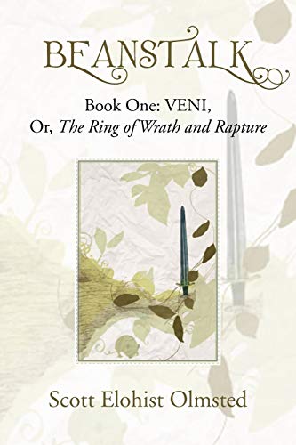 Imagen de archivo de BEANSTALK: Book One: VENI, Or, The Ring of Wrath and Rapture a la venta por Lucky's Textbooks