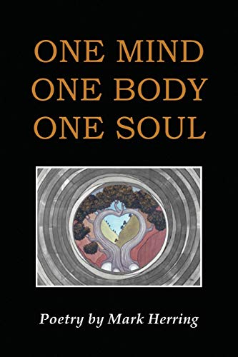 9781450037907: One Mind One Body One Soul