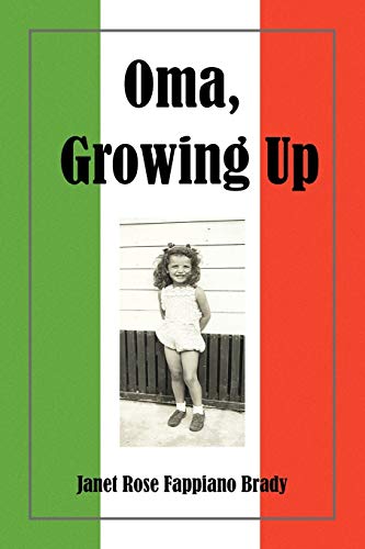 Imagen de archivo de Oma, Growing Up a la venta por Lucky's Textbooks