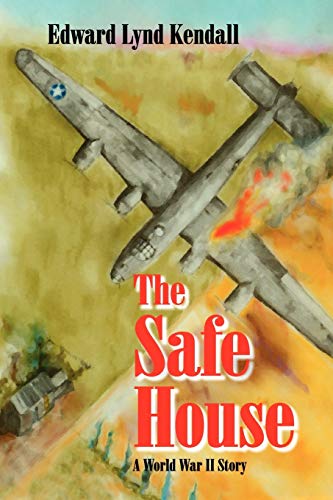 Stock image for The Safe House: A World War II Story for sale by HPB Inc.