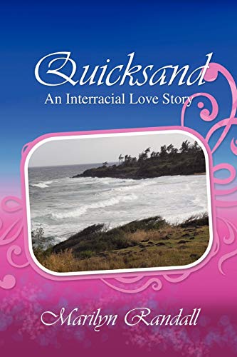 Beispielbild fr Quicksand: Randy and Me-an Interracial Love Story zum Verkauf von Lucky's Textbooks