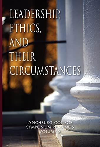 Stock image for Leadership, Ethics, and Their Circumstances for sale by Lucky's Textbooks