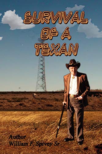 Stock image for Survival of a Texan for sale by Chiron Media