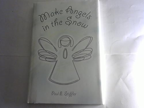 Stock image for Make Angels in the Snow for sale by M & M Books