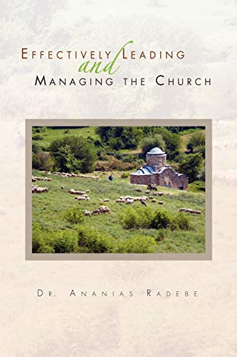 Stock image for Effectively Leading and Managing the Church for sale by Chiron Media