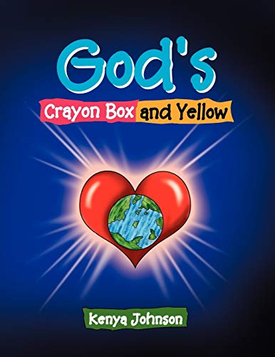 God's Crayon Box and Yellow (Paperback) - Kenya Johnson