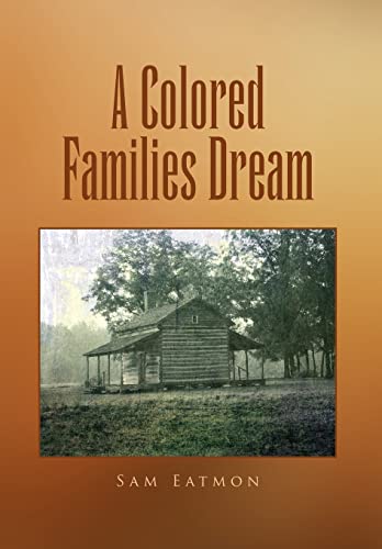 9781450067676: A Colored Families Dream