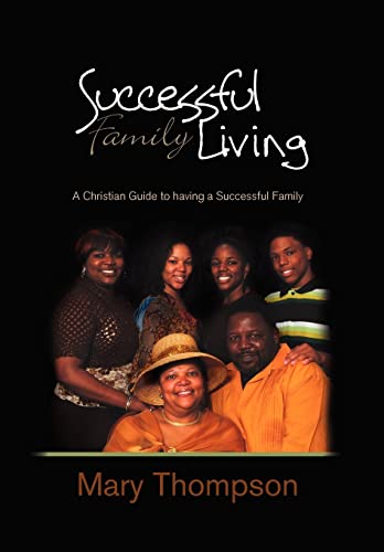 Successful Family Living (9781450070713) by Thompson, Mary