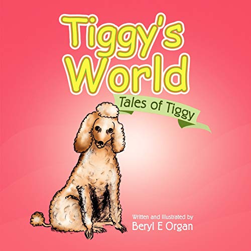 Stock image for Tiggy's World for sale by Lucky's Textbooks
