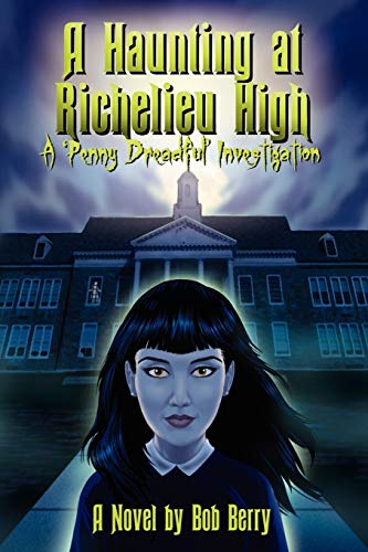 Stock image for A Haunting at Richelieu High for sale by Chiron Media