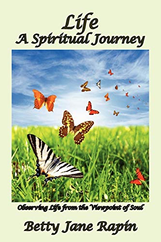 Beispielbild fr Life a Spiritual Journey Observing Life from the Viewpoint of Soul zum Verkauf von Kingship Books