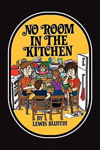 Stock image for No Room In The Kitchen for sale by Lakeside Books