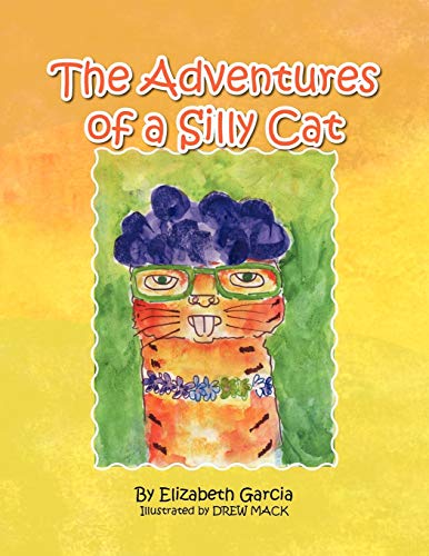 Imagen de archivo de The Adventures of a Silly Cat a la venta por Wonder Book