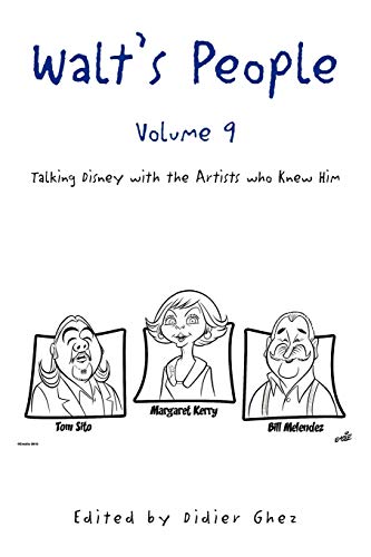 Stock image for Walt's People - Volume 9: Talking Disney with the Artists who Knew Him for sale by Lucky's Textbooks