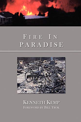 Fire in Paradise (9781450089074) by Kemp, Kenneth