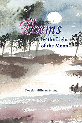 Stock image for Poems by the Light of the Moon for sale by Lucky's Textbooks
